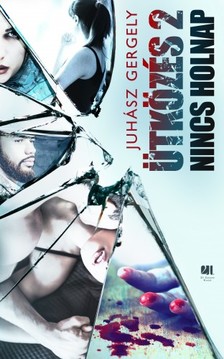 Juhász Gergely - Ütközés 2. [eKönyv: epub, mobi]