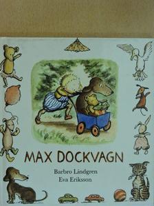 Barbro Lindgren - Max Dockvagn [antikvár]