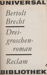 Brecht, Bertolt - Dreigroschenroman [antikvár]