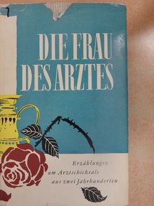 Ferdinand von Saar - Die Frau des Arztes [antikvár]