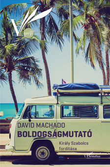 Machado          David - Boldogságmutató [eKönyv: epub, mobi]