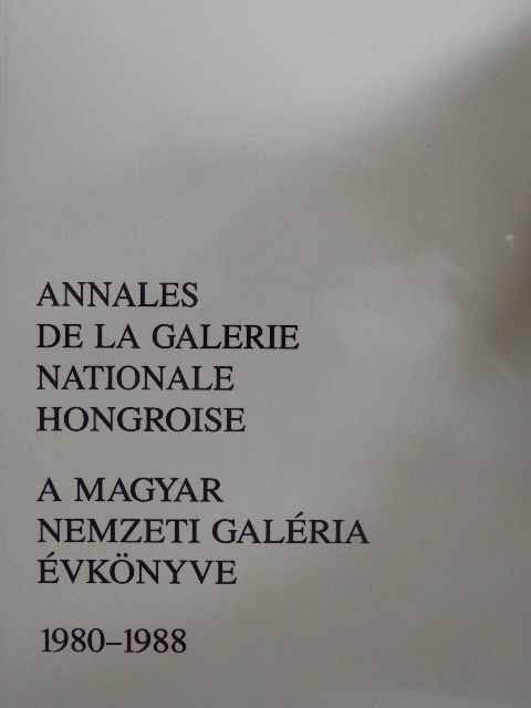 Buzási Enikő - A Magyar Nemzeti Galéria Évkönyve 1980-1988 [antikvár]