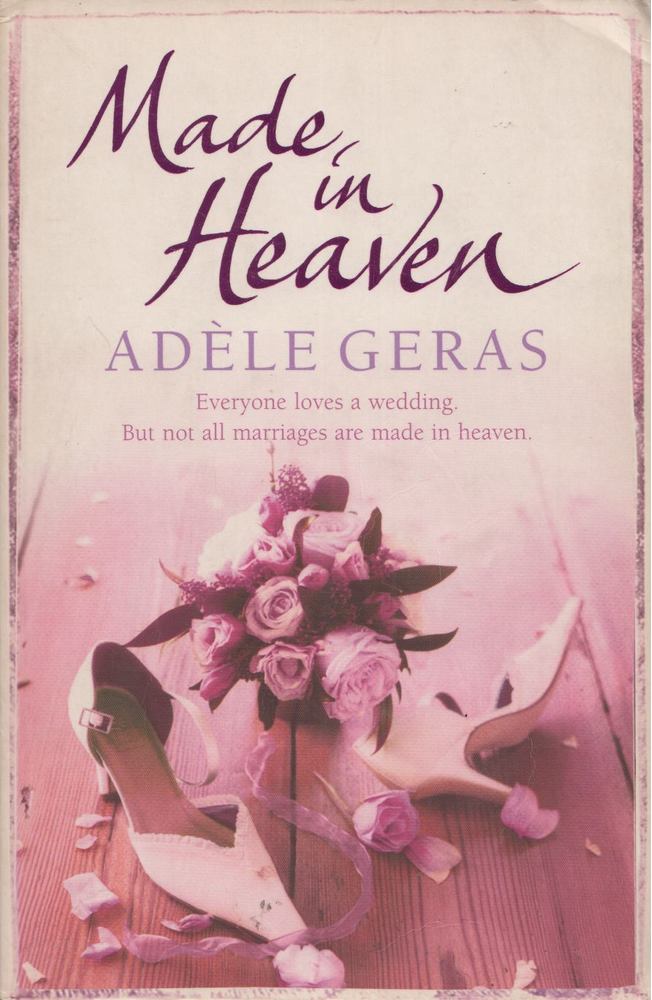 Adéle Geras - Made In Heaven [antikvár]