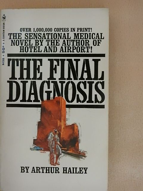 Arthur Hailey - The Final Diagnosis [antikvár]