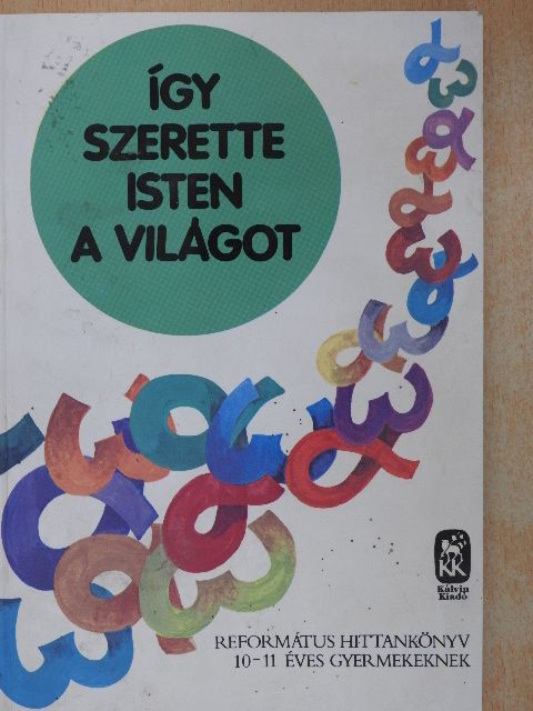 Vladár Gábor - Így szerette Isten a világot [antikvár]
