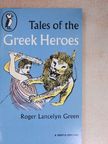 Tales of the Greek Heroes [antikvár]