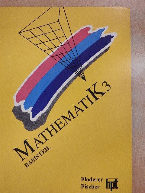 Manfred Floderer - Mathematik 3 [antikvár]