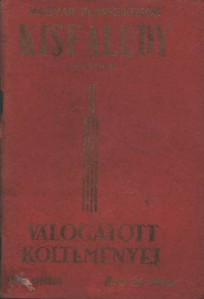 KISFALUDY SÁNDOR - Kisfaludy Sándor válogatott költeményei [antikvár]
