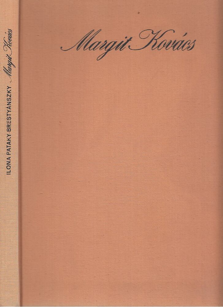 Pataky-Brestyánszky, Ilona - Margit Kovács [antikvár]