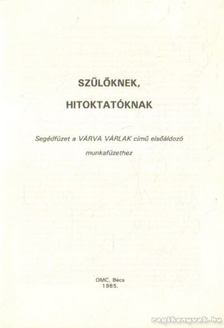 Papp Éva - Szülöknek, hitoktatóknak [antikvár]