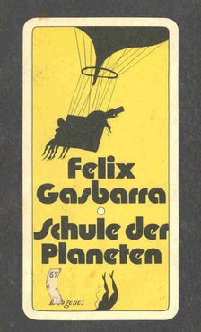 GASBARRA, FELIX - Schule der Planeten [antikvár]