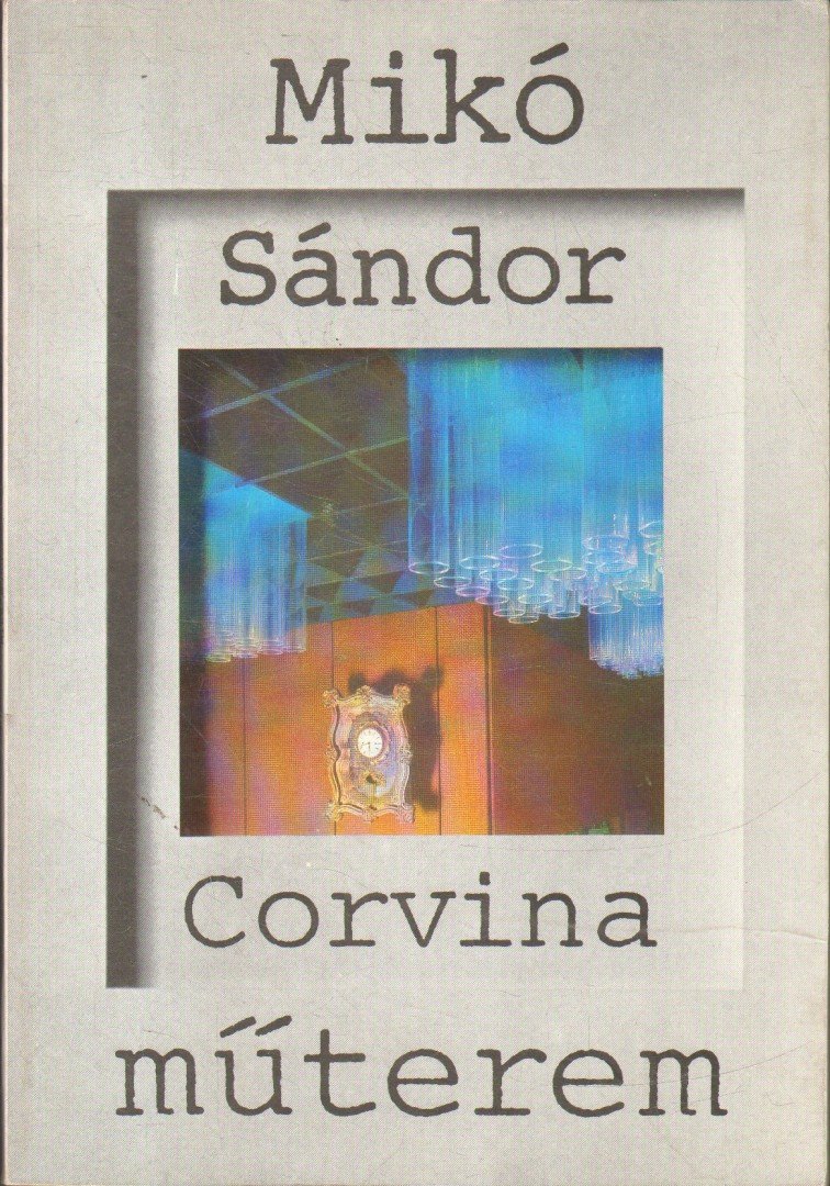 KOVÁCS ANIKÓ - Mikó Sándor [antikvár]