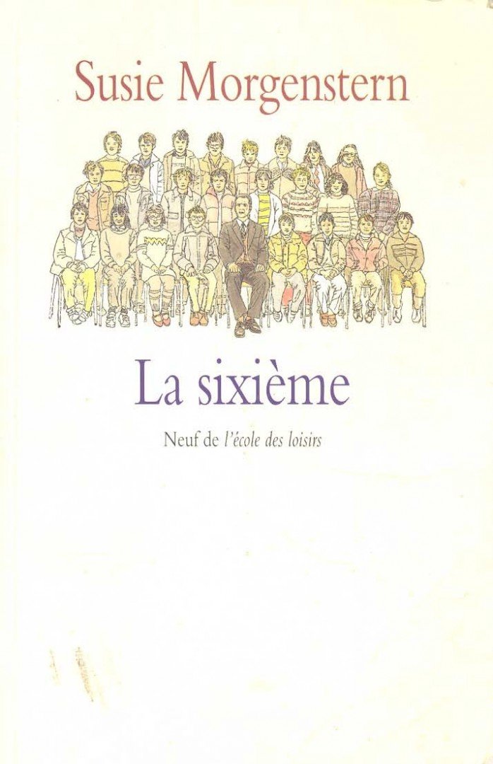 Susie Morgenstern - La sixieme [antikvár]
