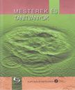 TURCZI ISTVÁN - Mesterek és tanítványok [antikvár]