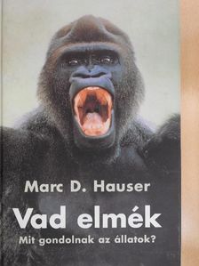 Marc D. Hauser - Vad elmék [antikvár]