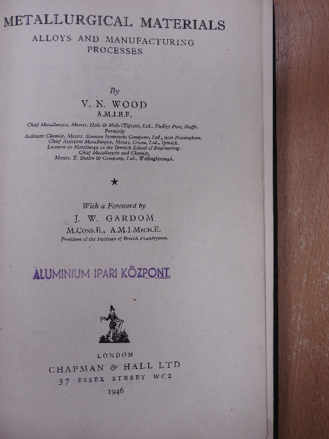 V. N. Wood - Metallurgical Materials [antikvár]