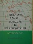Dr. Jakabfi László - Középfokú angol társalgási és külkereskedelmi nyelvkönyv [antikvár]
