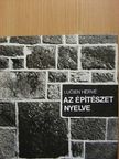 Lucien Hervé - Az építészet nyelve [antikvár]