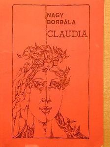 Nagy Borbála - Claudia [antikvár]