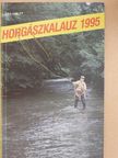 Dr. Szentpéteri József - Horgászkalauz 1995. [antikvár]