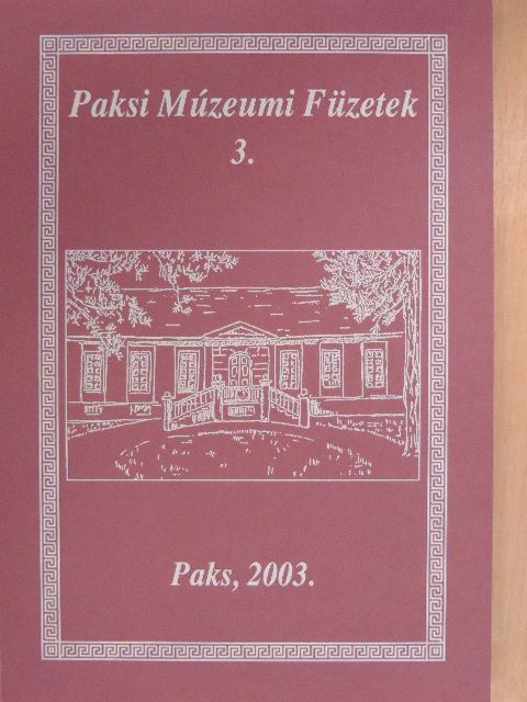 K. Németh András - Paksi Múzeumi Füzetek 3. [antikvár]