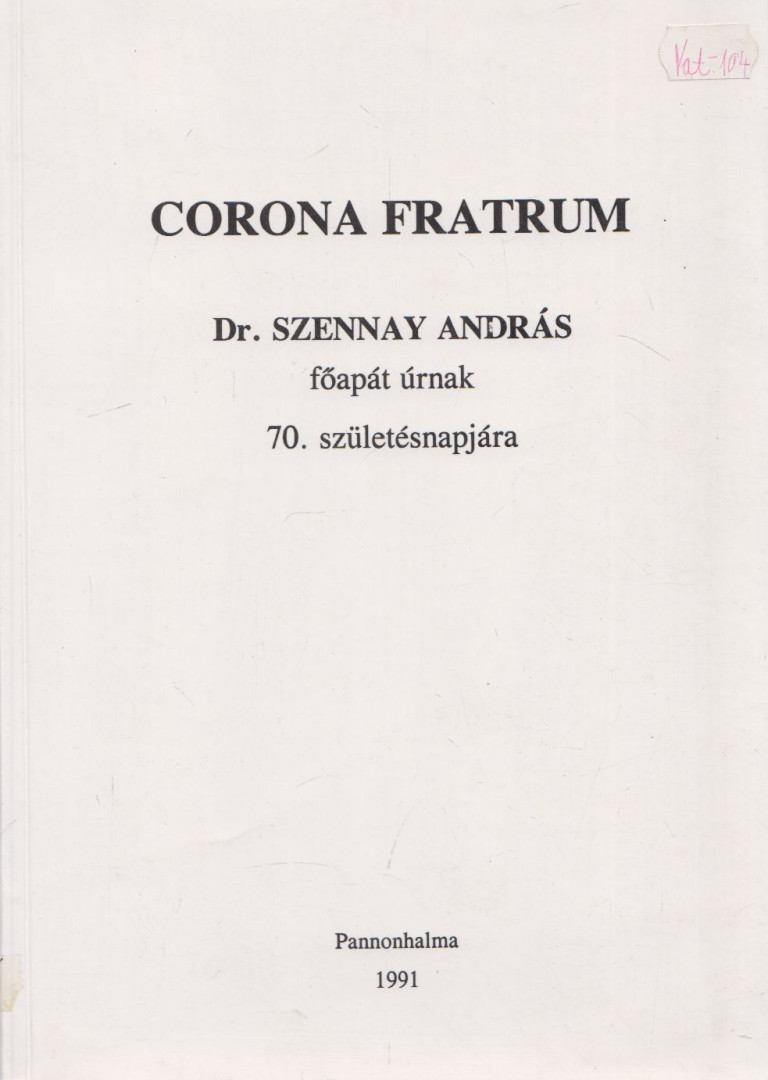 Várszegi Asztrik - Corona Fratrum [antikvár]