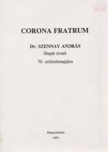 Várszegi Asztrik - Corona Fratrum [antikvár]