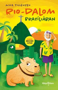Mika Tillensen - Rio-dalom Brazíliában