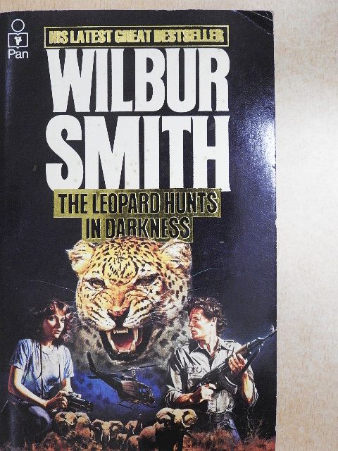 Wilbur Smith - The Leopard Hunts in Darkness [antikvár]