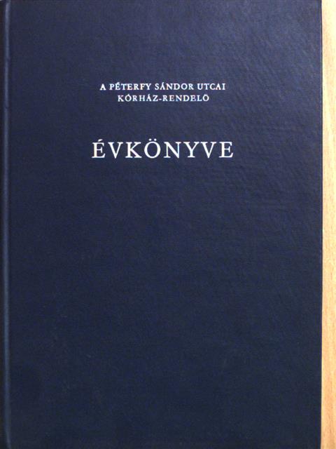 Bajor Melitta - A Péterfy Sándor utcai kórház-rendelő évkönyve 1965. [antikvár]