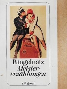 Joachim Ringelnatz - Meistererzählungen [antikvár]