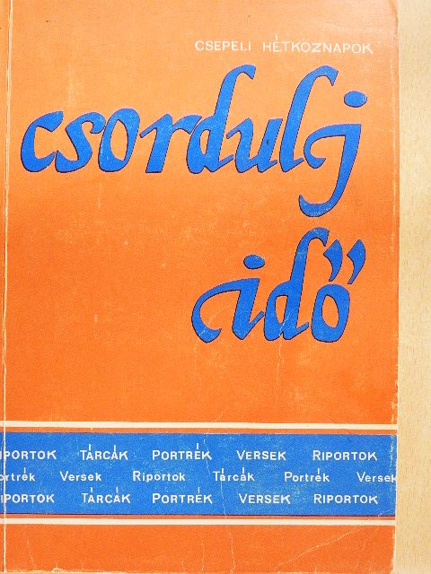 Ács Jenő - Csordulj idő [antikvár]