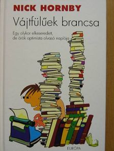 Nick Hornby - Vájtfülűek brancsa [antikvár]