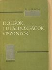 A. I. Ujomov - Dolgok, tulajdonságok, viszonyok [antikvár]
