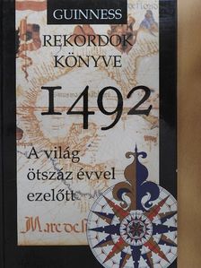 Guinness rekordok könyve 1492. [antikvár]