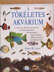 Peter W. Scott - A tökéletes akvárium [antikvár]