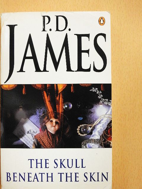 P. D. James - The Skull Beneath the Skin [antikvár]