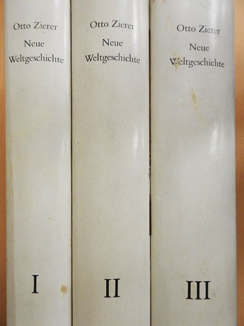 Otto Zierer - Neue Weltgeschichte I-III [antikvár]