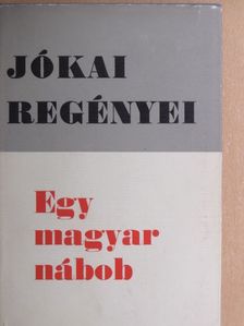 Jókai Mór - Egy magyar nábob [antikvár]