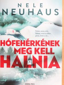 Nele Neuhaus - Hófehérkének meg kell halnia [antikvár]
