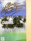 Alberto Vázquez-Figueroa - Cienfuegos II - Caribes [antikvár]