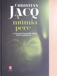 Christian Jacq - A múmia pere [antikvár]