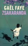 Gaël Faye - Zsakaranda