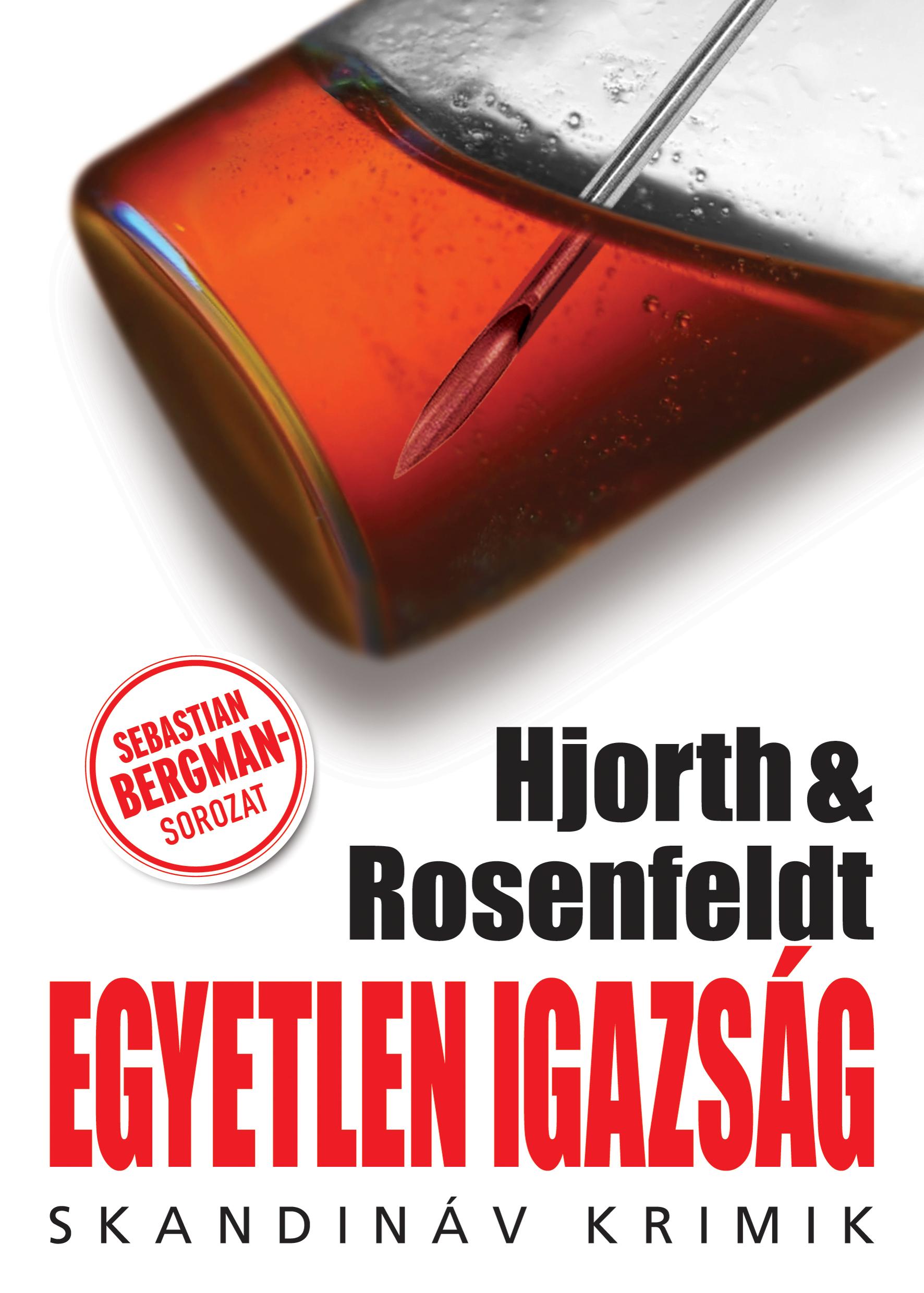 Michael Hjorth - Hans Rosenfeldt - Egyetlen igazság [szépséghibás]