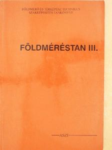 Dr. Busics György - Földméréstan III. [antikvár]