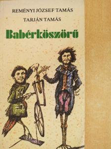 Reményi József Tamás - Babérköszörű (dedikált példány) [antikvár]
