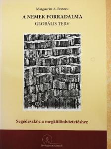 Marguerite A. Peeters - A nemek forradalma [antikvár]