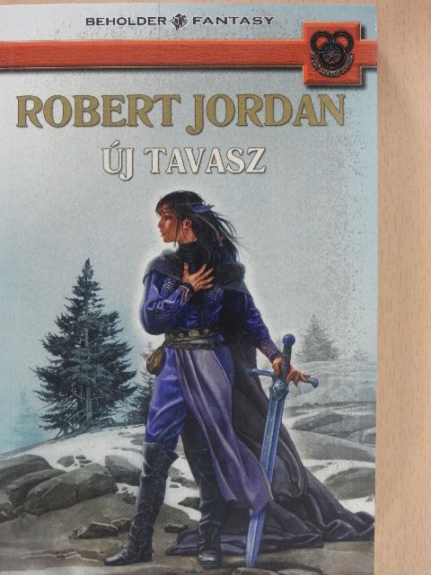 Robert Jordan - Új tavasz [antikvár]