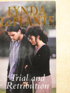 Lynda La Plante - Trial & Retribution [antikvár]
