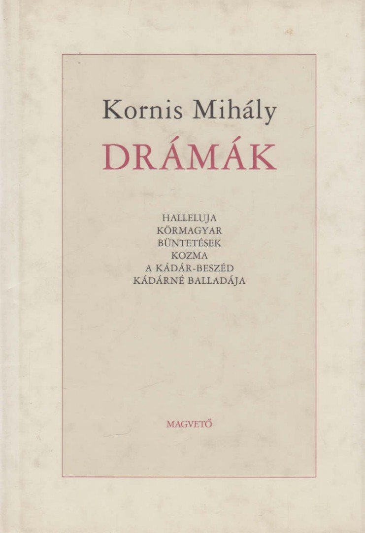 KORNIS MIHÁLY - Drámák [antikvár]